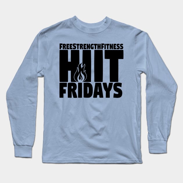 HIIT Fridays Long Sleeve T-Shirt by Girona